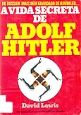 A Vida Secreta de Adolf Hitler
